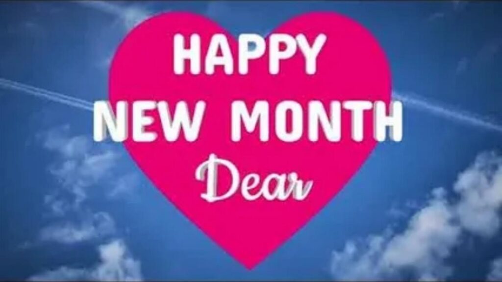 Happy New Month Message to My Love Far Away